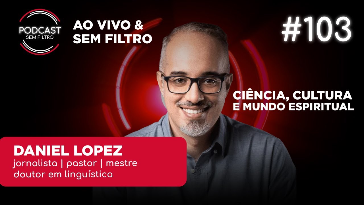 DANIEL LOPEZ - Sem Filtro #103
