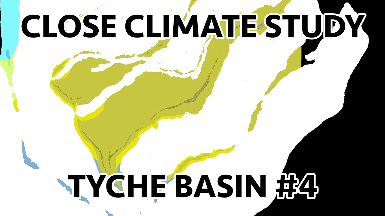 Tyche Basin: Close Climate Study 4 – Live