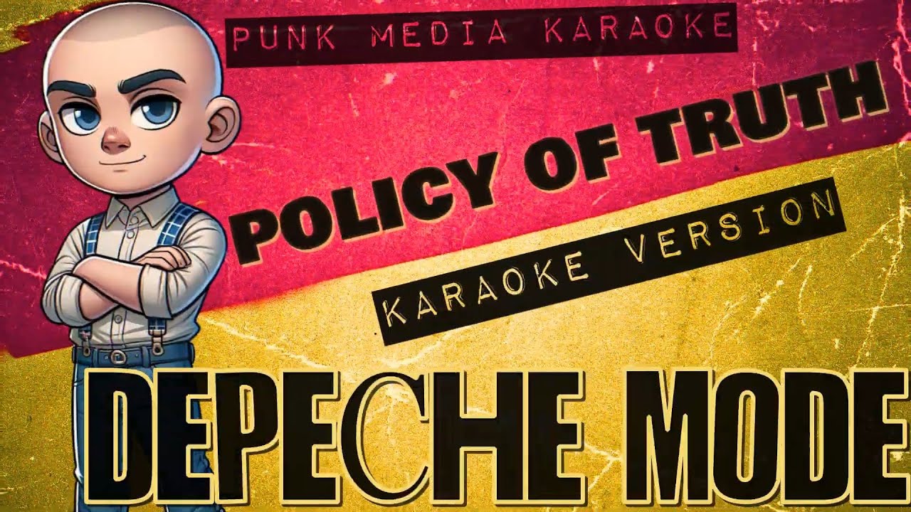 Depeche Mode - Policy Of Truth (Karaoke Version) Instrumental - PMK