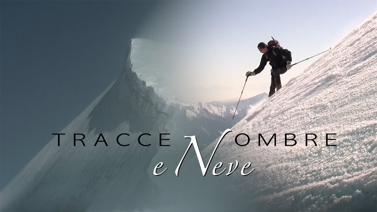 TRACCE, OMBRE E NEVE