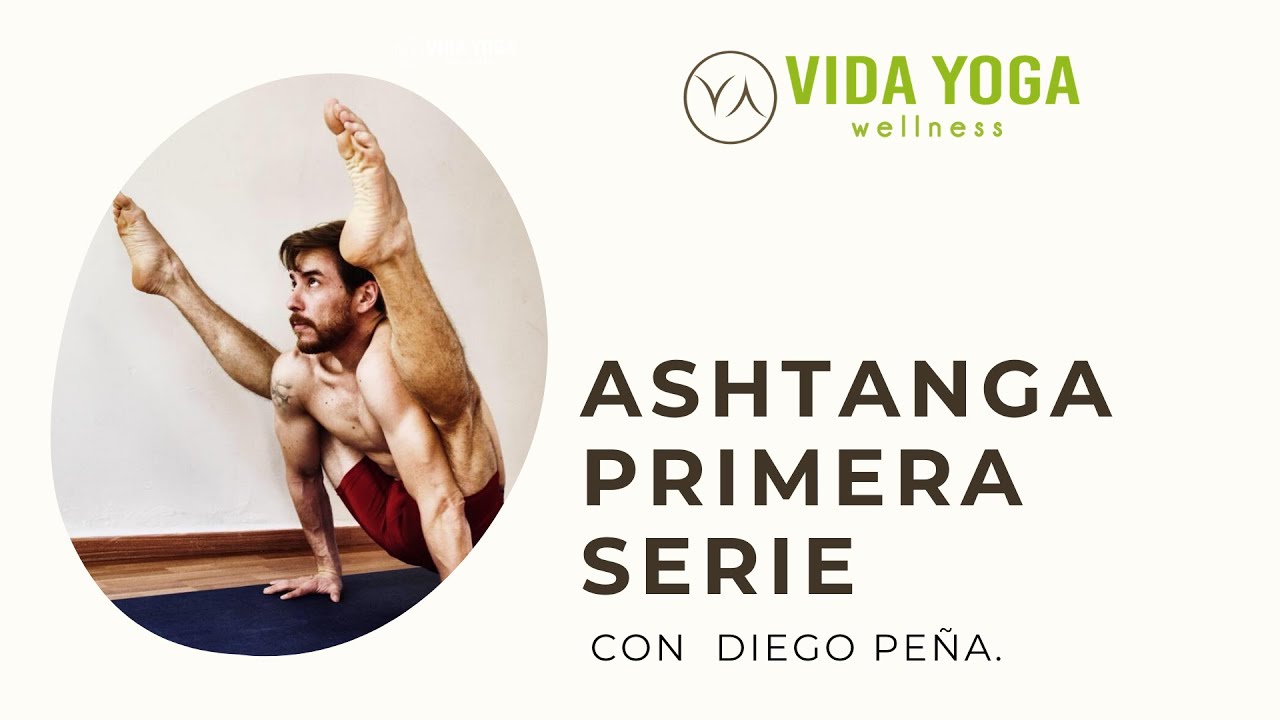 Ashtanga Primera Serie con Diego Peña.