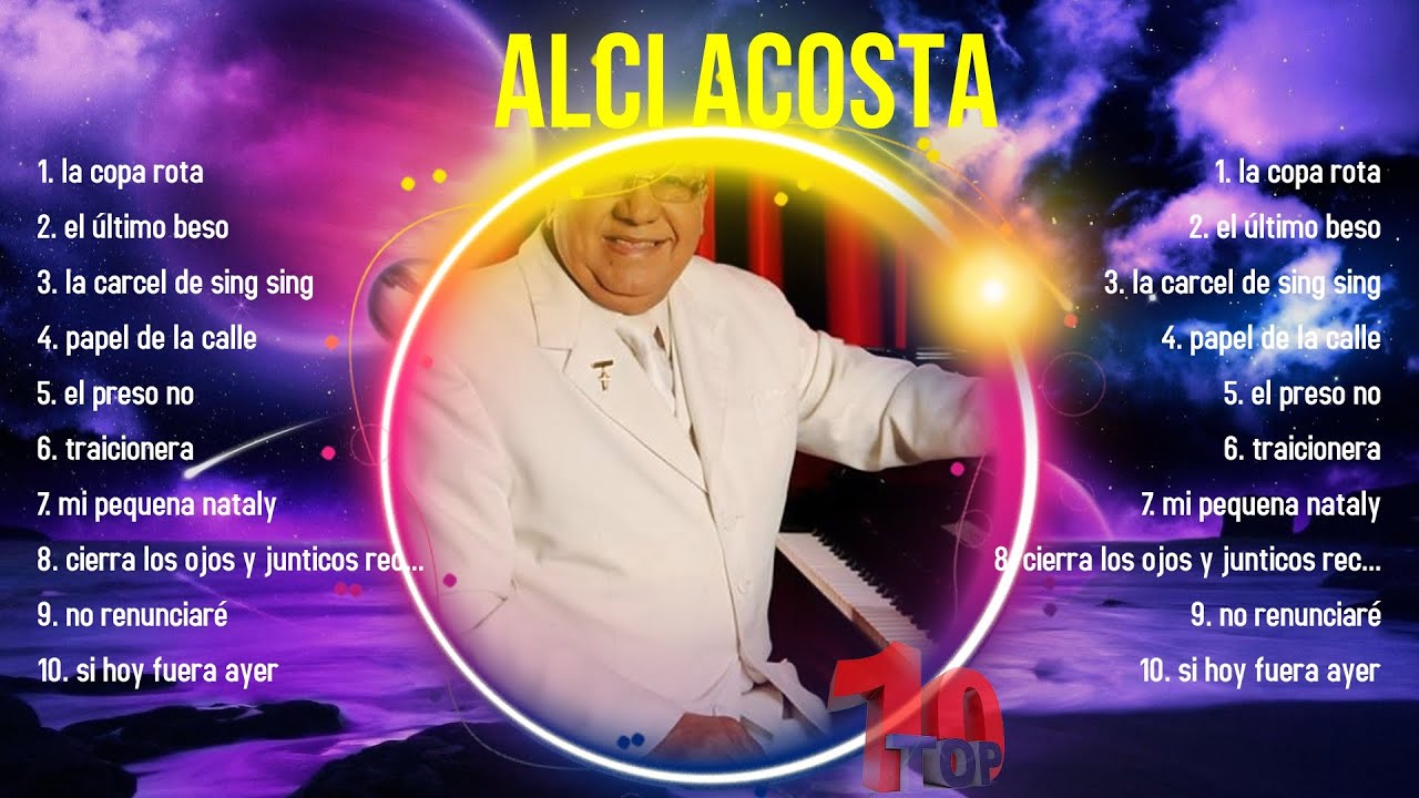 Las mejores canciones del &aacute;lbum completo de Alci Acosta 2024