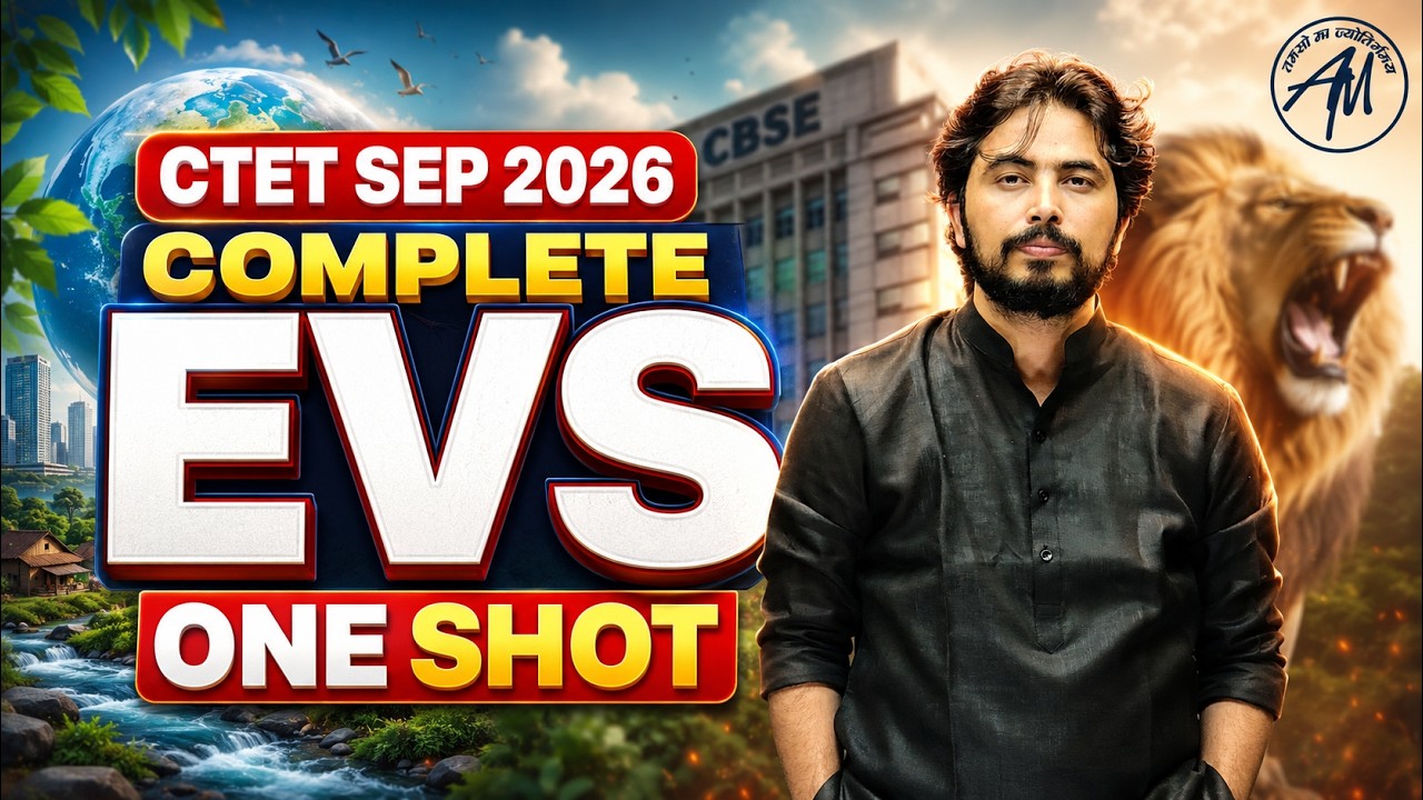 CTET SEP 2026 | EVS Complete One Shot | By Rohit Vaidwan Sir