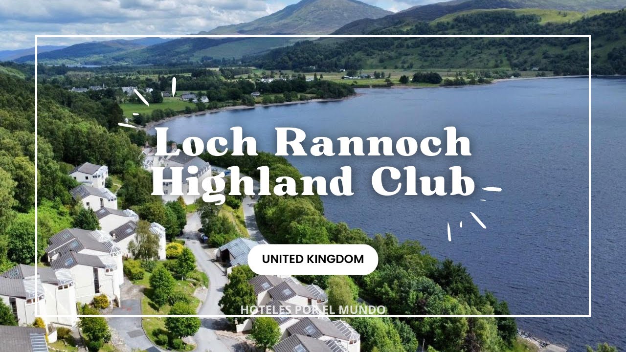 Loch Rannoch Highland Club |Reino Unido