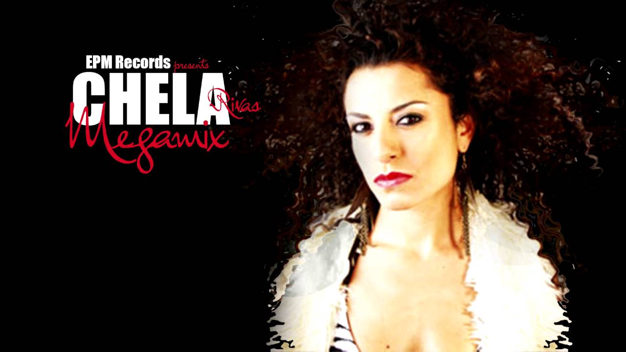 EPM Records - Chela Rivas [Megamix 2016]
