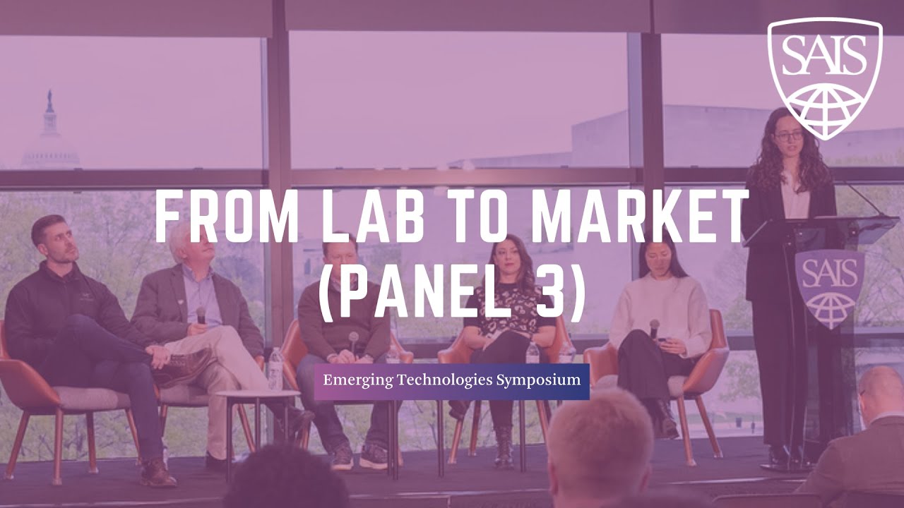 2025 Emerging Technology Symposium: From Lab to Market (Panel 3)