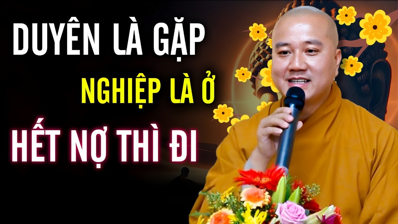 Bạn Chưa Buông Được… Vì Chấp Vào Nhân Duyên, Nghiệp Càng Kéo Dài! | Hoà Thượng Thích Pháp Hoà