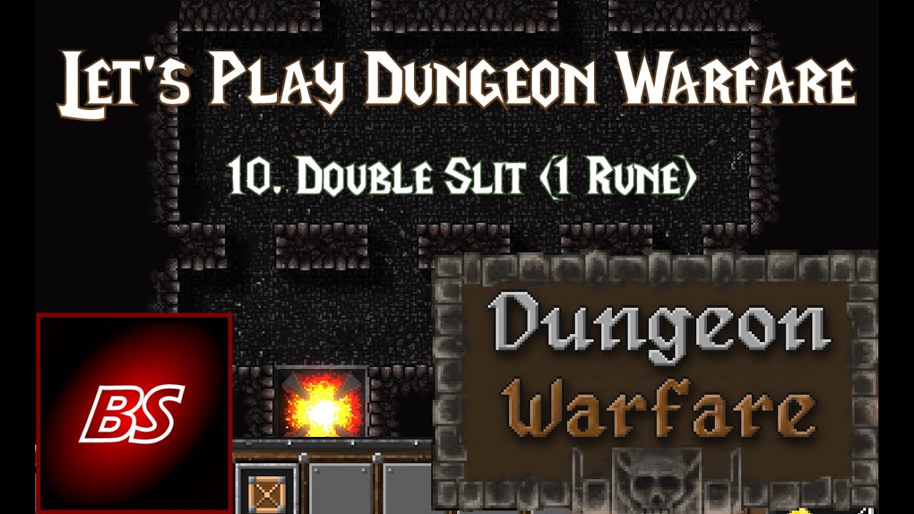 Let's Play Dungeon Warfare - 10. Double Slit (1 Rune)