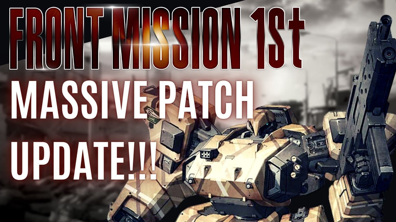 NEW PATCH FIXES MAJOR ISSUE! FRONT MISSION 1ST REMAKE #rpg #frontmission #squareenix