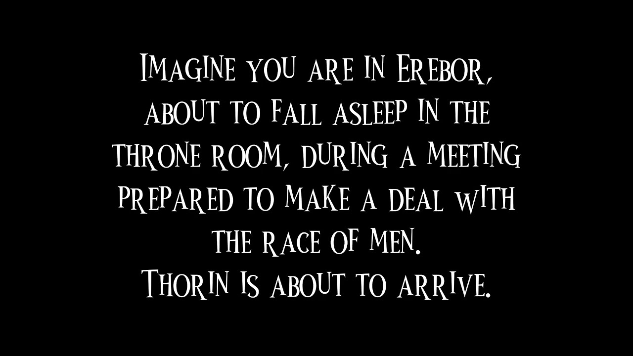 The Hobbit Ambience/ASMR - Falling asleep during an Erebor's meeting with Thorin Oakenshield