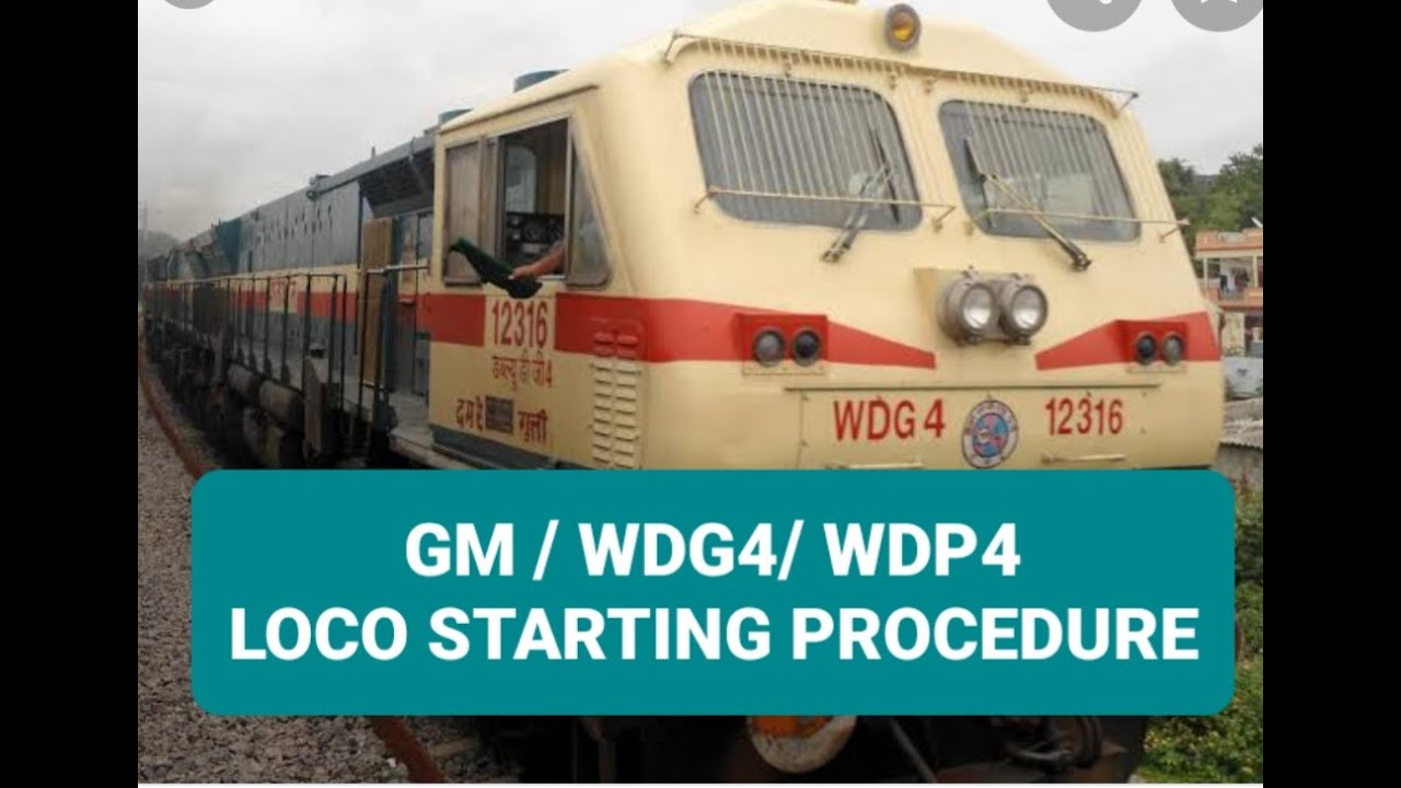 WDG4/WDP4 LOCO STARTING PROCEDURE , GM loco start कैसे करे