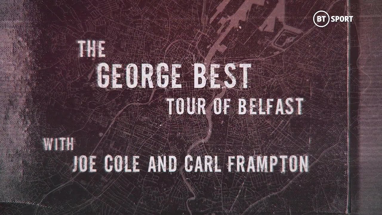 The George Best Tour of Belfast | The places that moulded one of the greatest ever to play