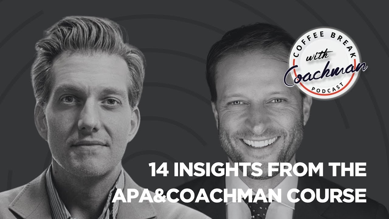 14 Insights from the Apa&Coachman Course
