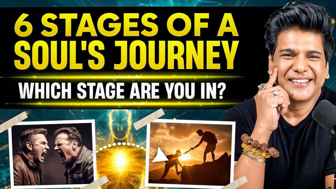 The 6 Stages of a Soul’s Journey | Where Are You on the Path | Dr. Ashissh Narayankr