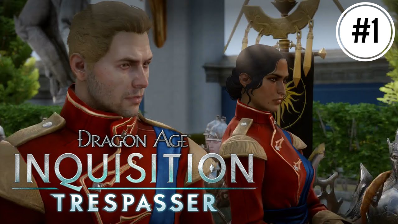 Dragon Age: Inquisition - Trespasser DLC Gameplay - The Exalted Council - Walkthrough Part 1