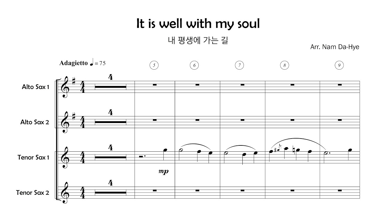《내 평생에 가는 길》색소폰 앙상블을 위한 편곡 / It is well with my soul for Saxophones