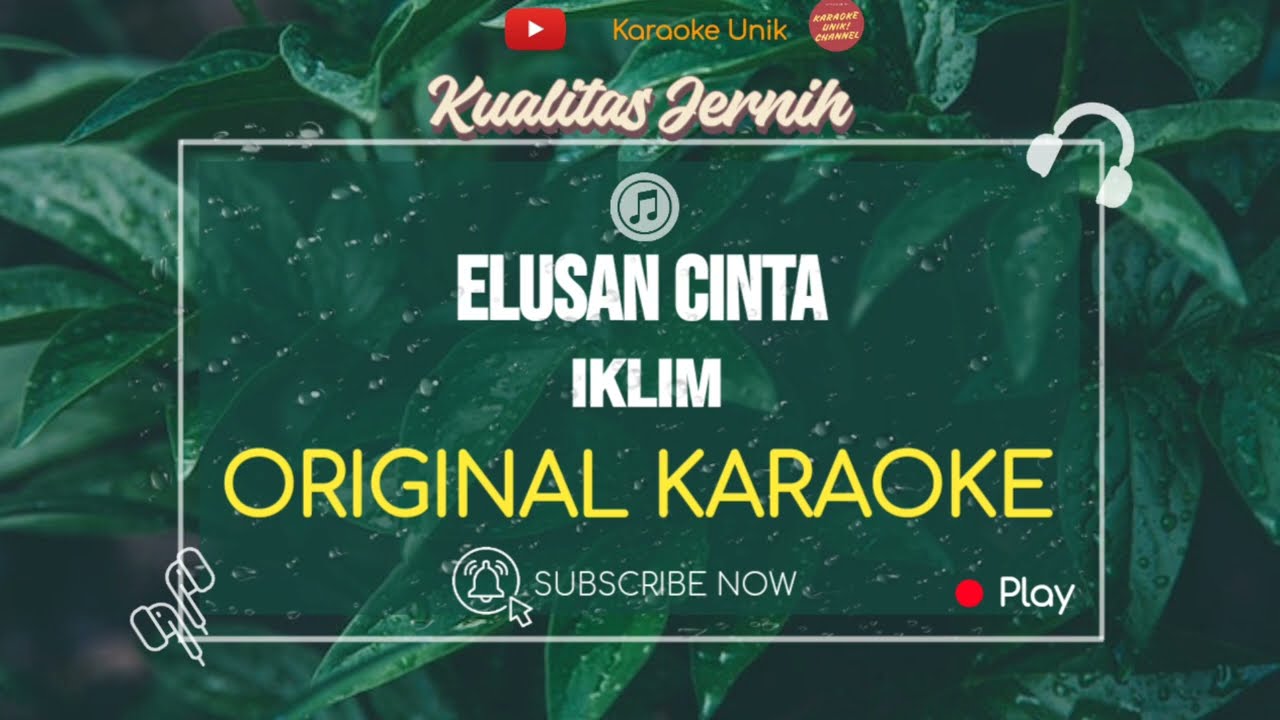 Iklim - Elusan Cinta Karaoke