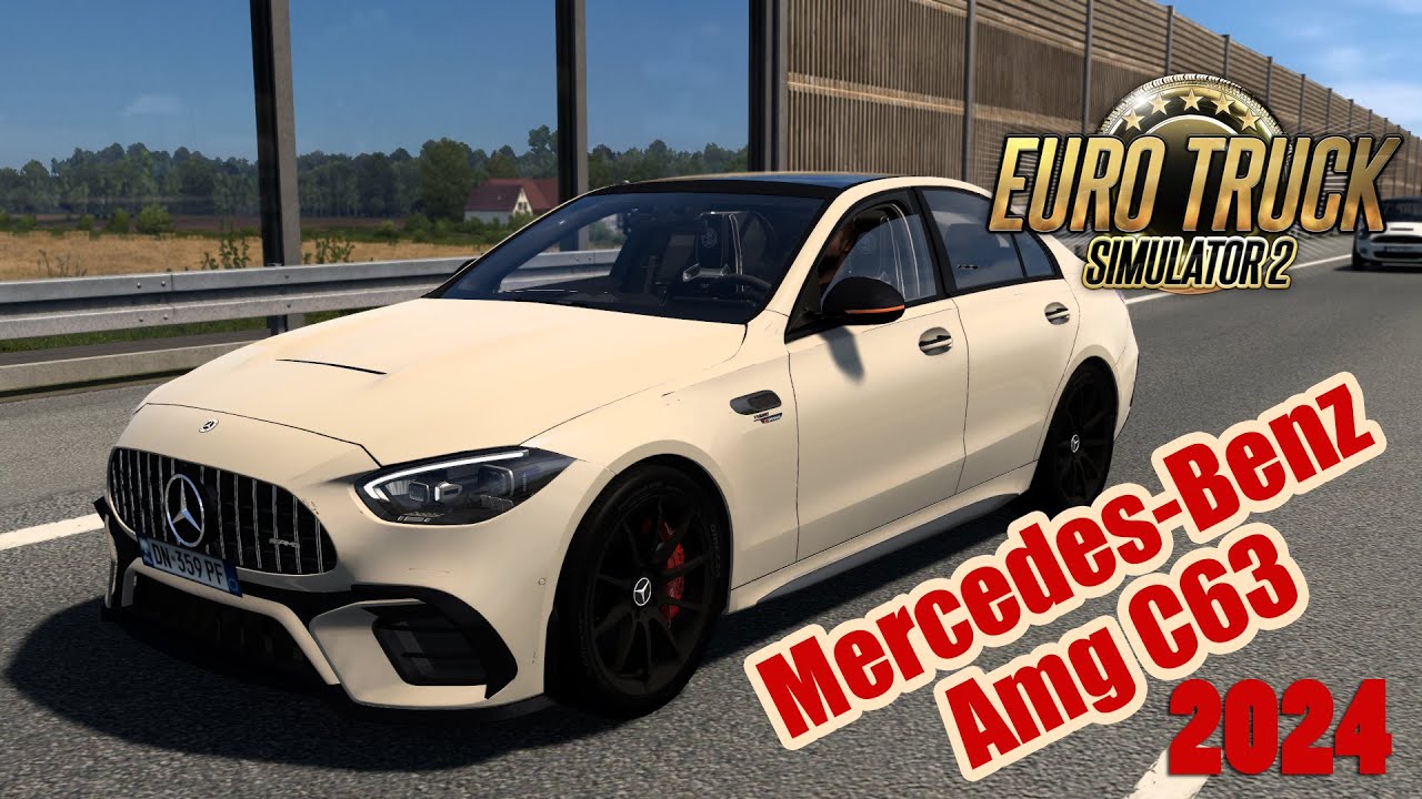 ETS2 1.57 - 2024 Mercedes-Amg C63 S E Performance Car Mod
