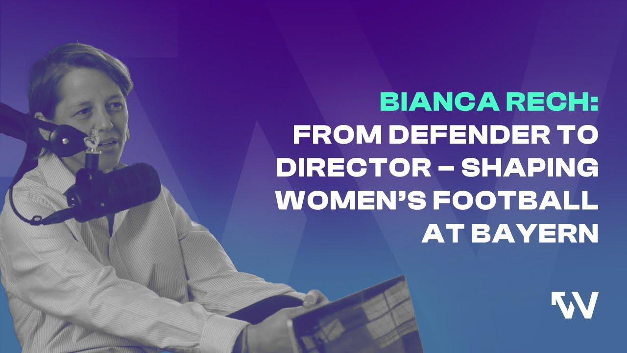 Bianca Rech: From Defender to Director – Shaping Women’s Football at Bayern