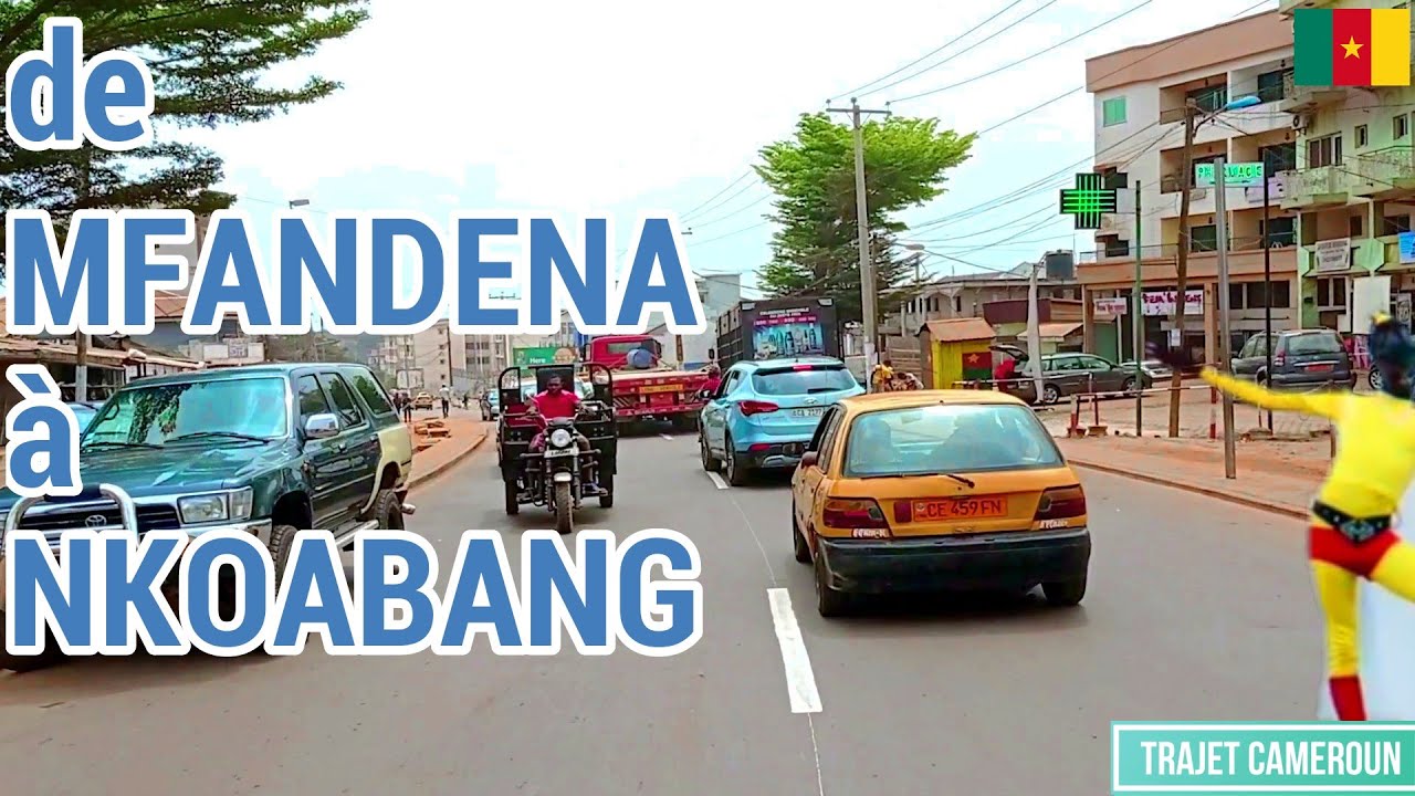 Visitons Yaoundé de Omnisport-Mfandena à Nkoabang par Essos et Mimboman.