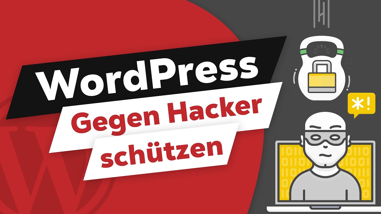 WordPress Hacksicher Machen