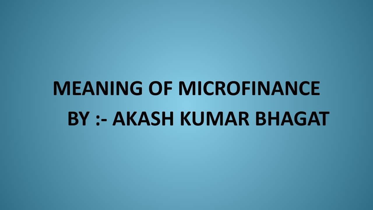 Akash Kumar Bhagat Micro Finance