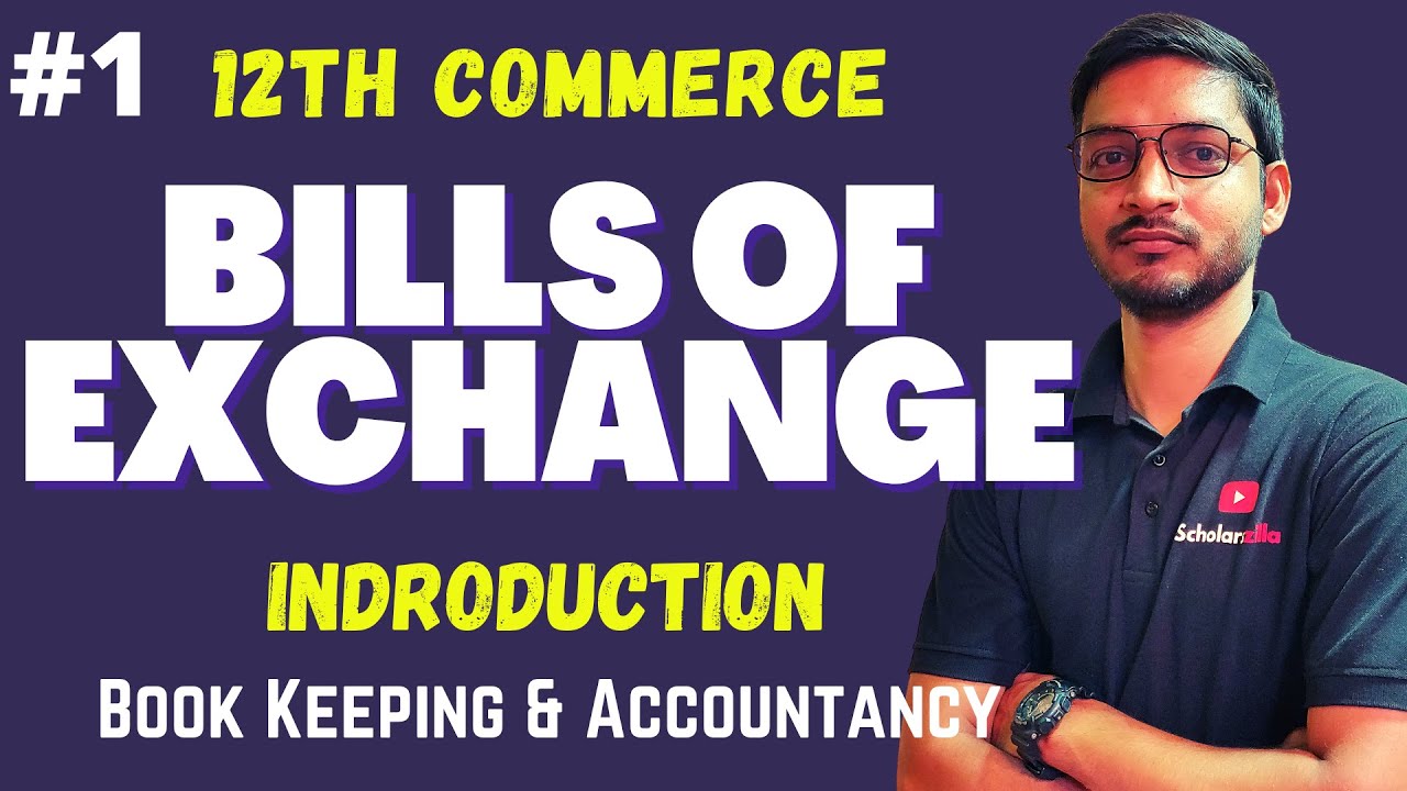 #1 Bills of Exchange Class 12 New Syllabus Maharashtra Board | Introduction