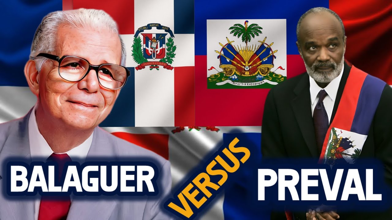 💣 ¡BALAGUER Y PRÈVAL CARA A CARA! RD y Haití frente a frente