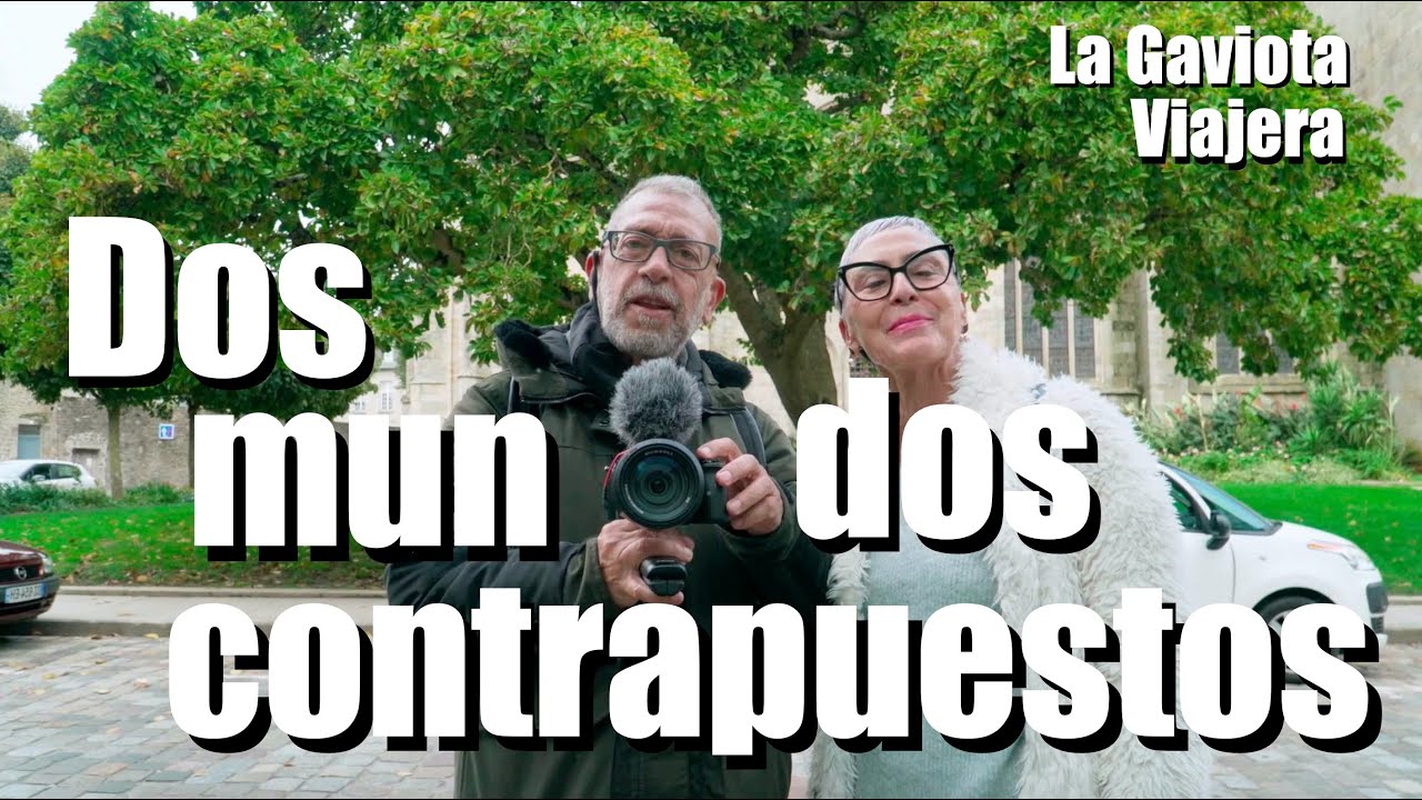 La Gaviota Viajera #141: DOS  ☔️ MUNDOS CONTRAPUESTOS ☀️