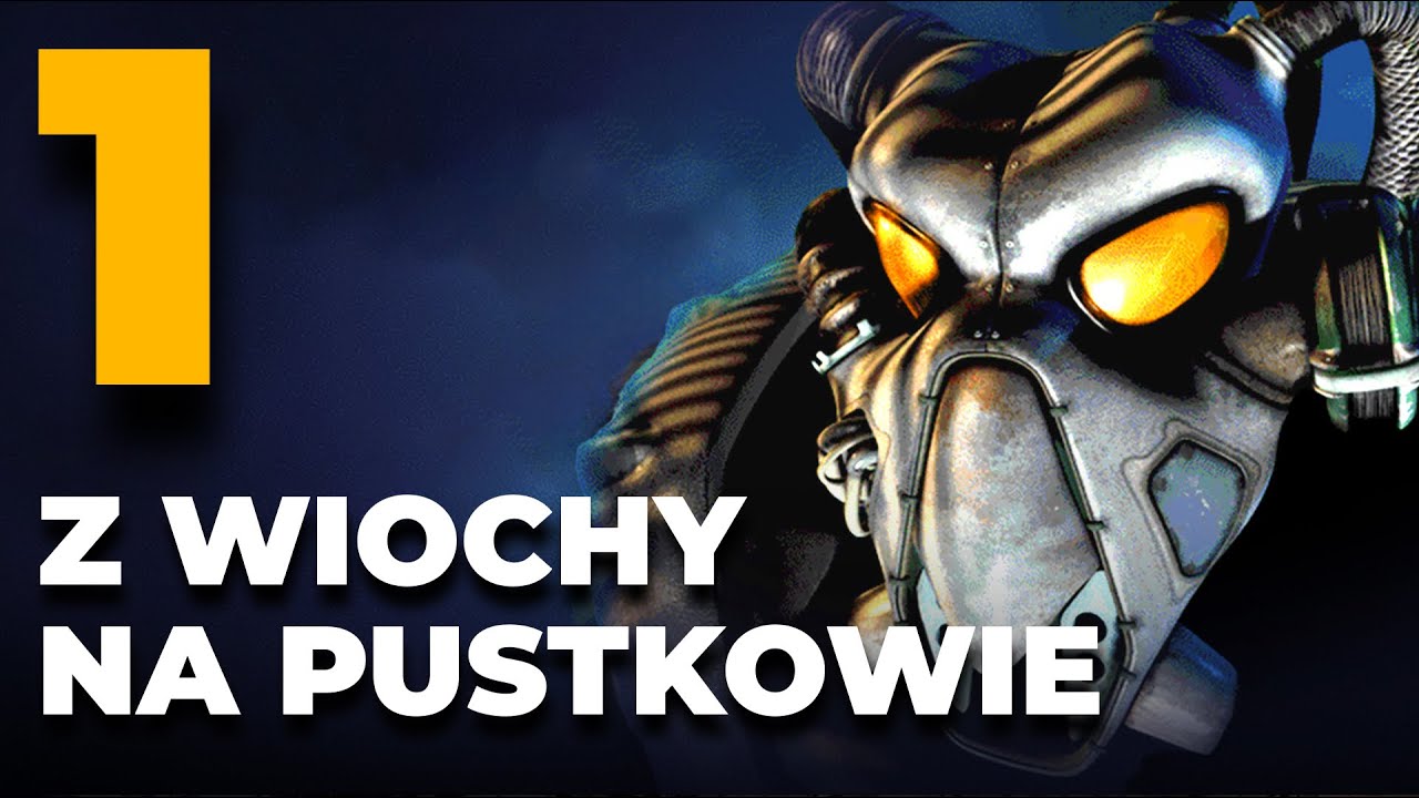 Z Wiochy na Pustkowie | Ogrywamy FALLOUT 2 (1)