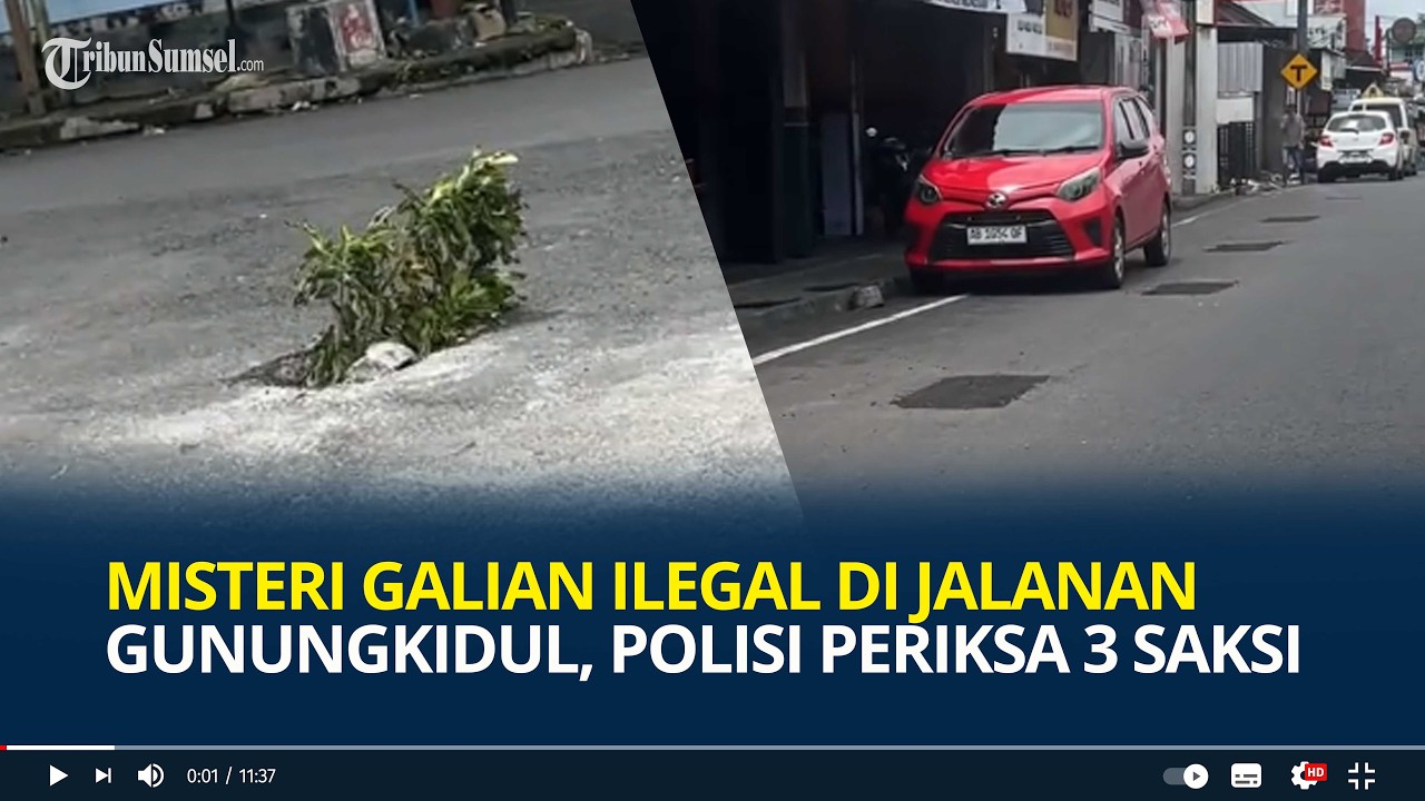 Misteri Galian Ilegal di Jalanan Gunungkidul, Polisi Periksa 3 Saksi, Bahayakan Pengguna Jalan