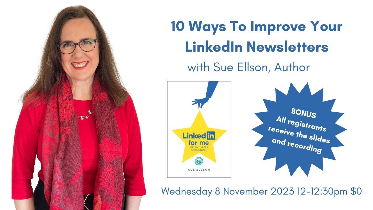 10 Ways To Improve Your LinkedIn Newsletters By Sue Ellson