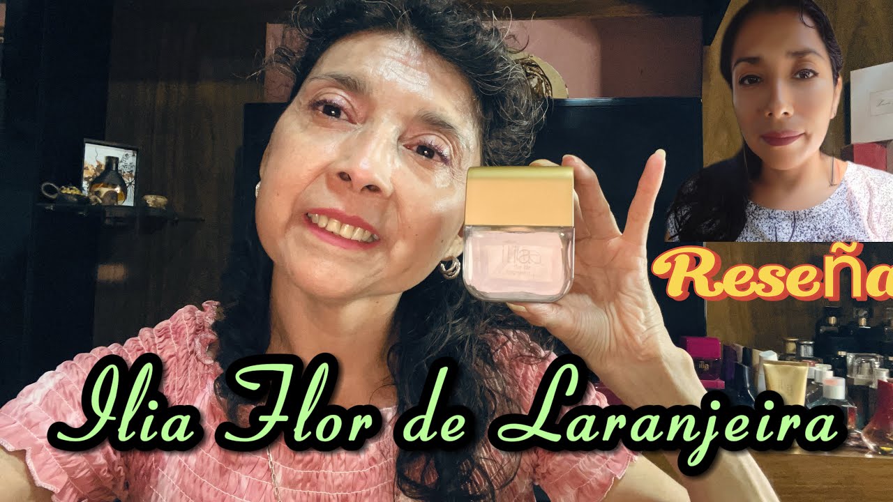 Ilía flor de laranjeira EDP Natura Reseña en español con @EkiritaLove