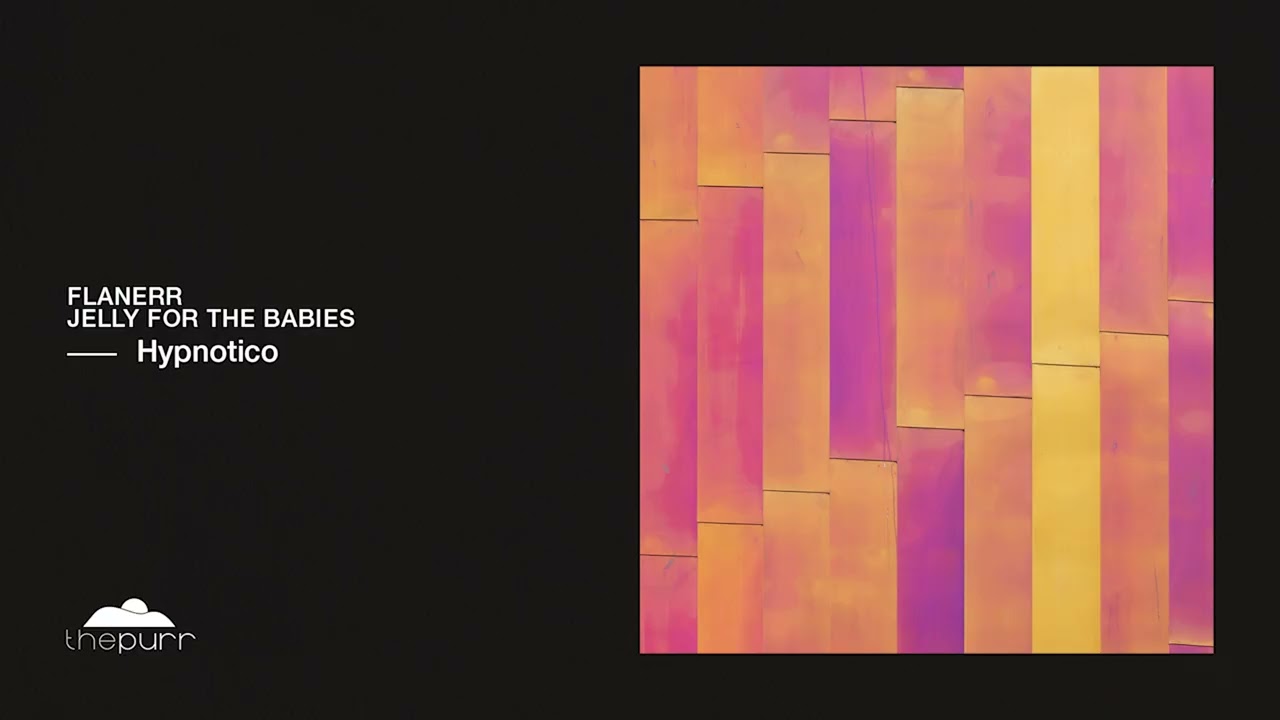 flanerr, Jelly For The Babies - Reflections (Original Mix)