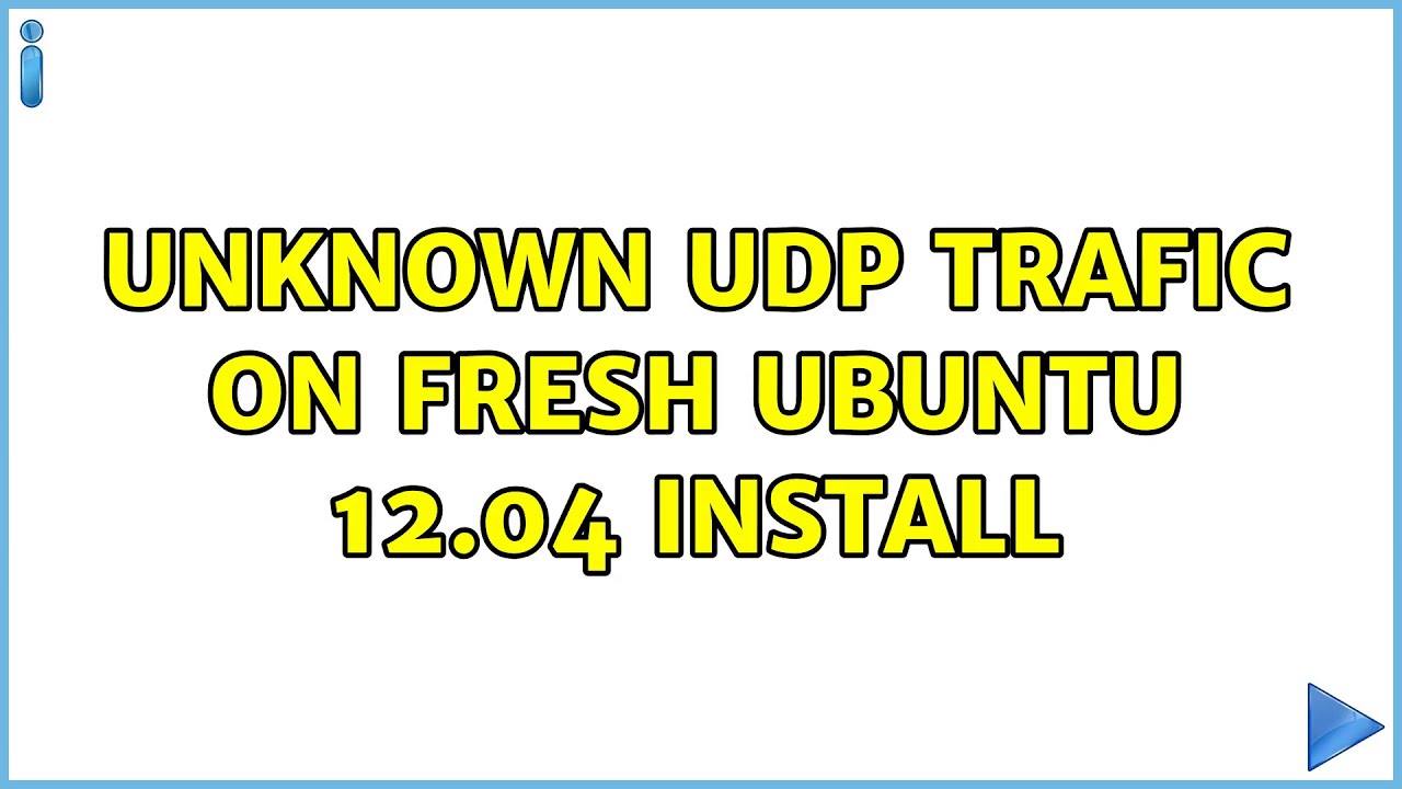 Unknown UDP trafic on fresh Ubuntu 12.04 install
