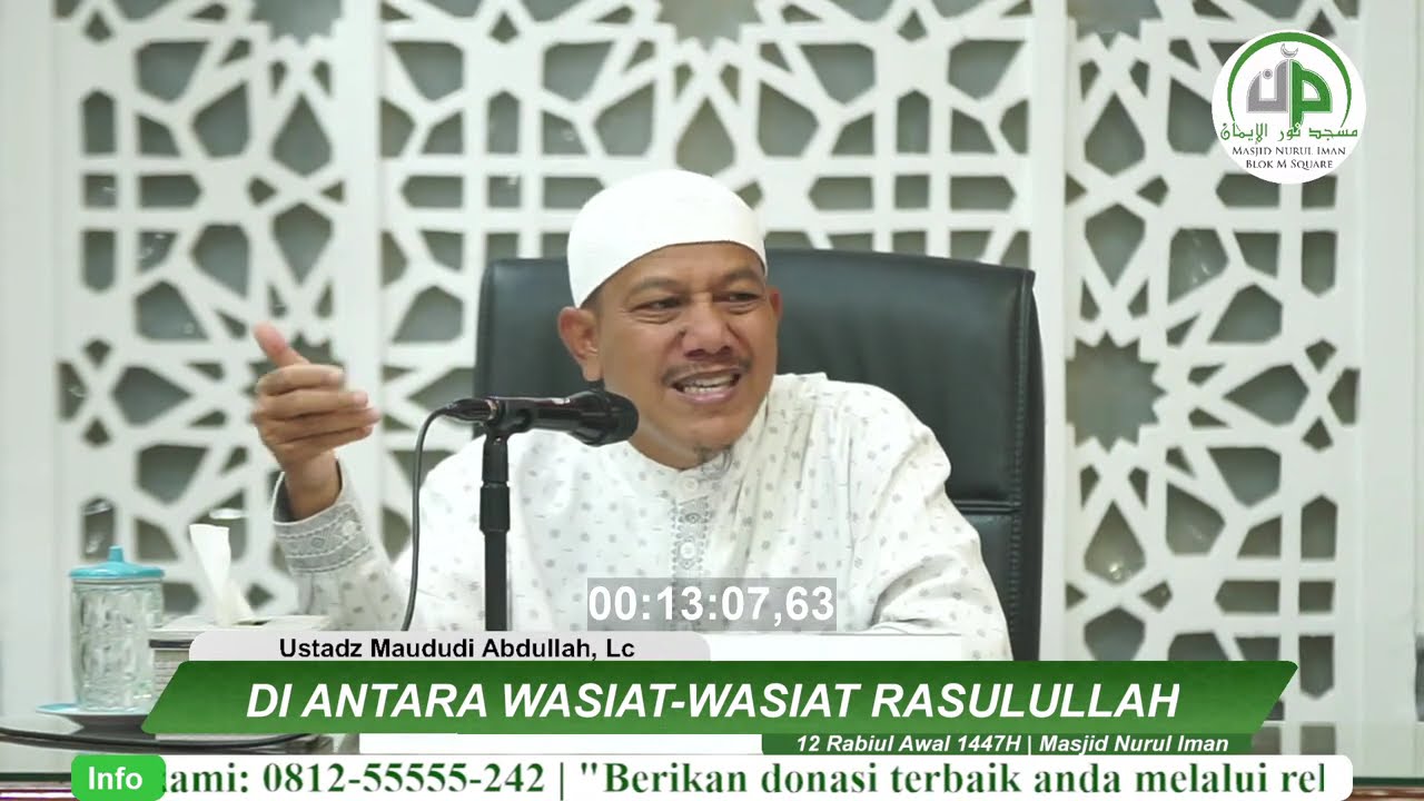 Di Antara Wasiat-Wasiat Rasulullah - Ustadz Maududi Abdullah, Lc
