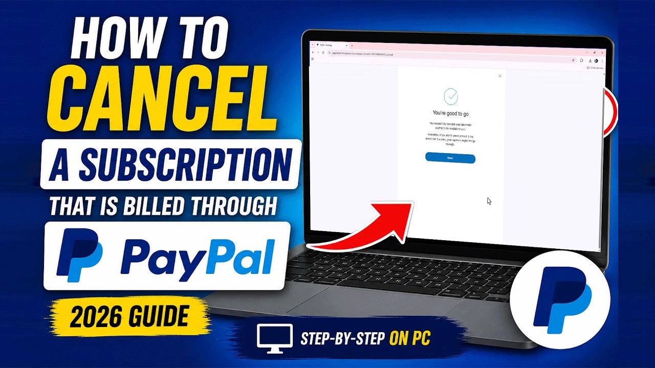 How to Cancel PayPal Subscription or Recurring Automatic Payments - 2026 Guide