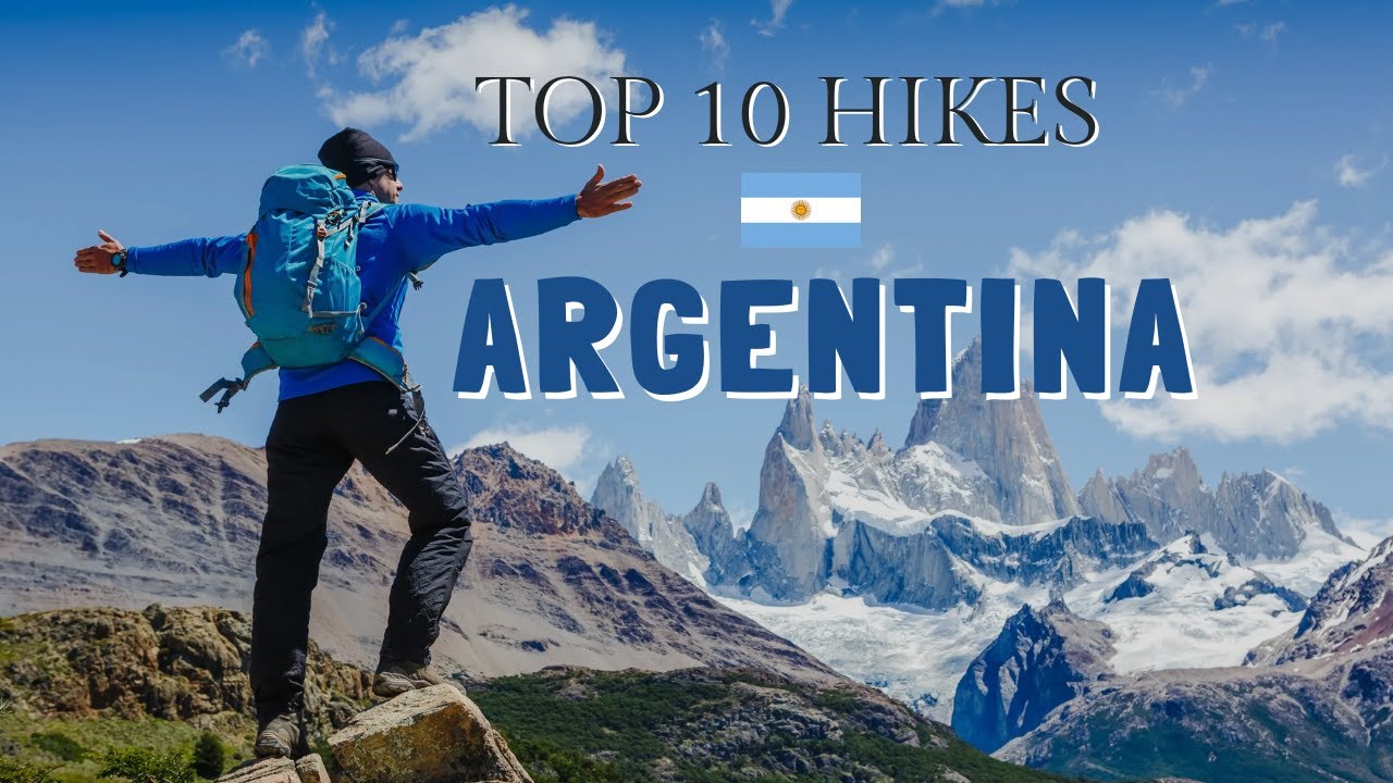 Top 10 Hikes in Argentina & Patagonia