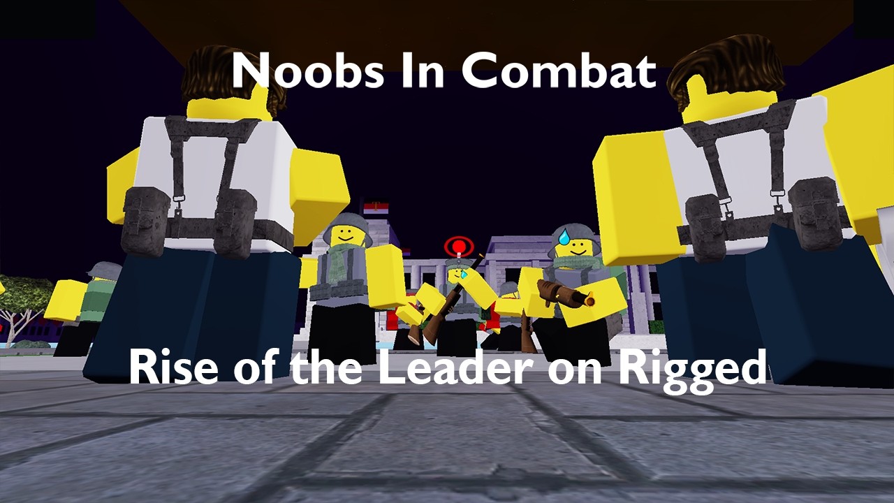 How to beat Rise of the Leader solo on Rigged (Noobs In Combat, Roblox)
