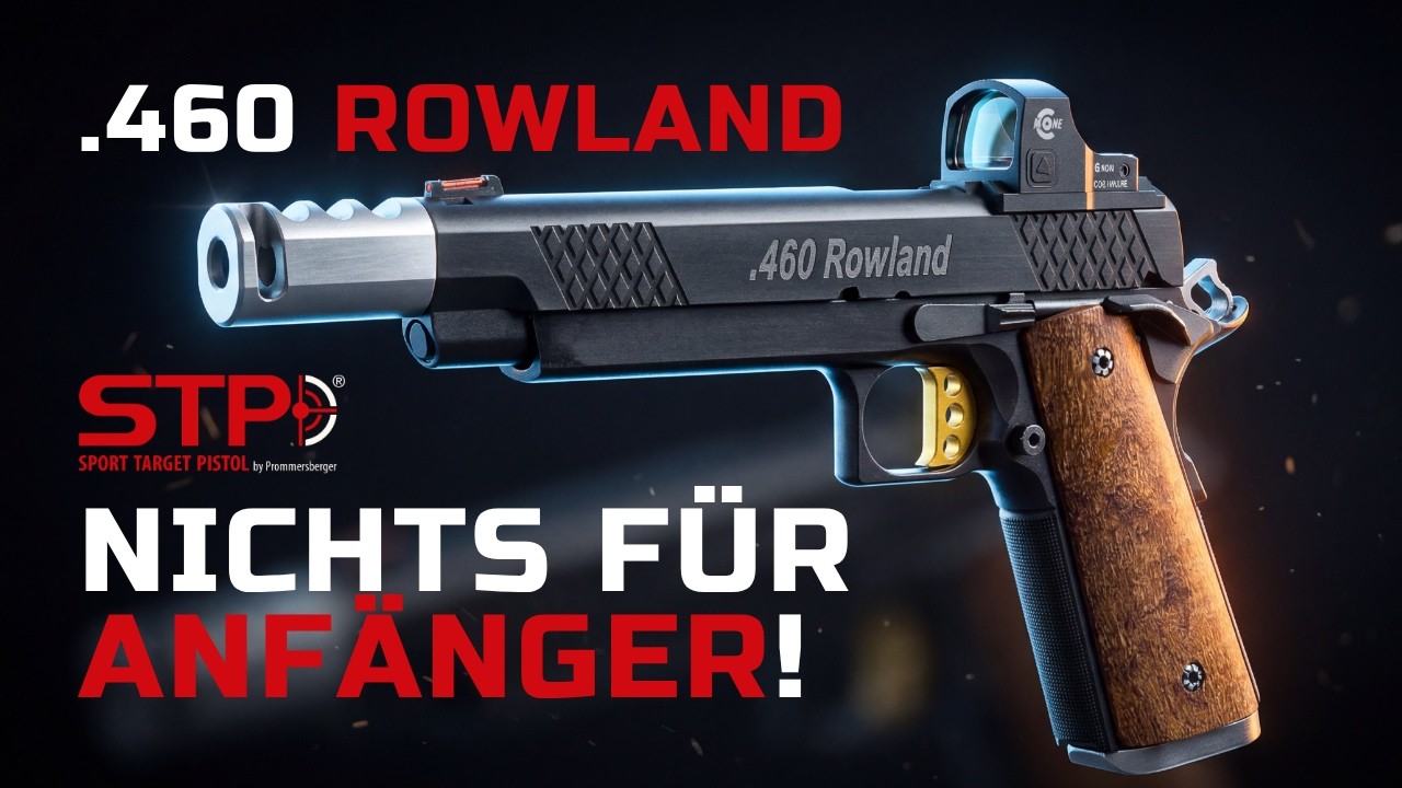 Mehr Druck geht kaum: .460 Rowland im Detail I STP