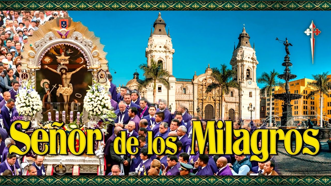 SEÑOR DE LOS MILAGROS ✝