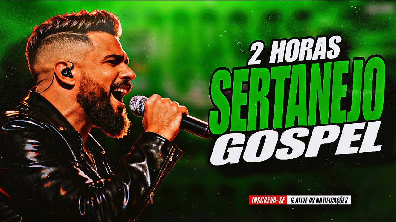 🔥2 Horas De Sertanejo Gospel 2026 - Louvores Pra Vc Sentir  a Presença De Deus 🙏🙌