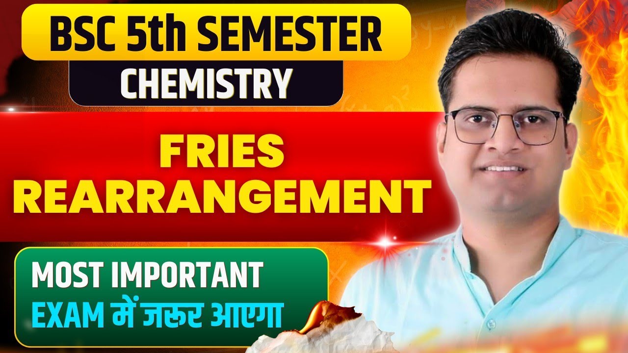 Fries Rearrangement!B.Sc 5th Semester Chemistry!Be DKDian