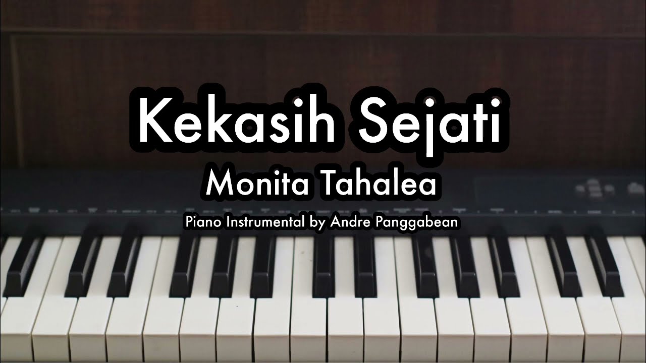 Kekasih Sejati - Monita Tahalea | Piano Karaoke by Andre Panggabean