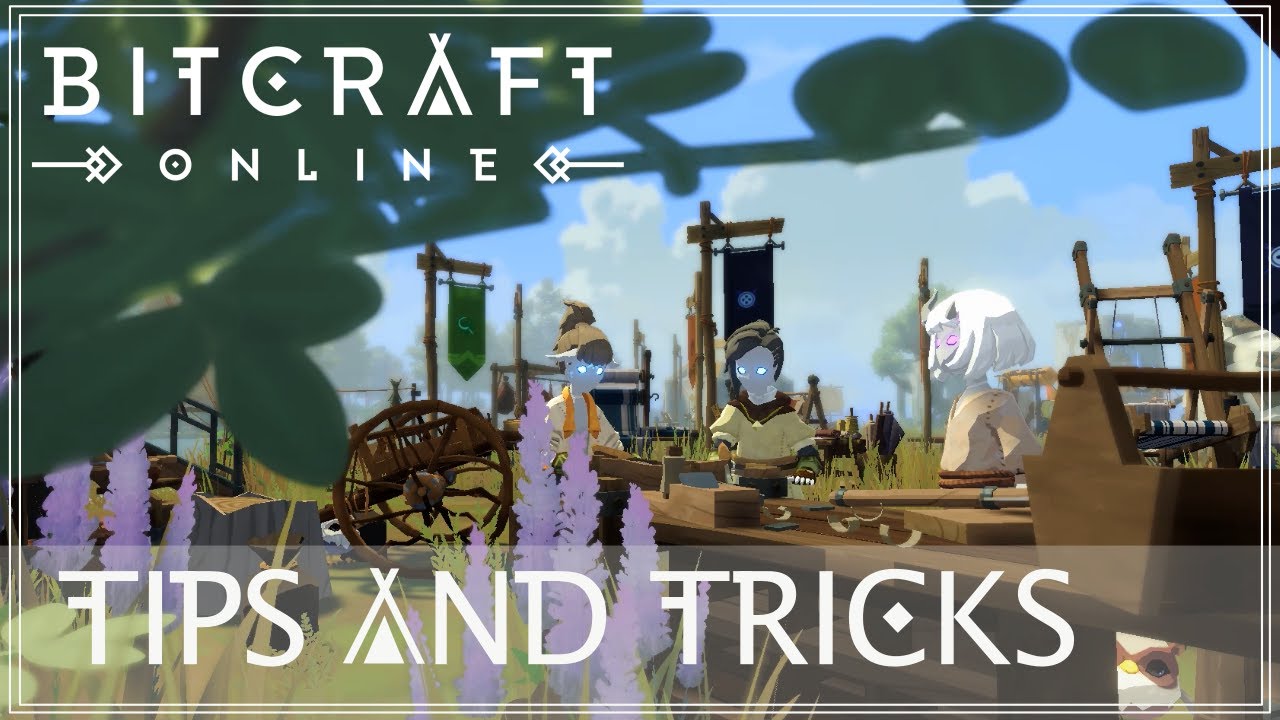 Bitcraft Online, Tips and Tricks