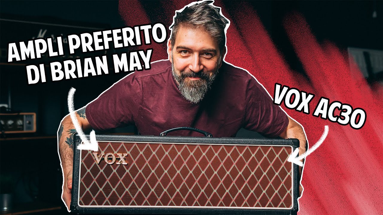 VI SPIEGO il SUONO del VOX AC30 | Beatles, The Edge (U2), Brian May LO AMANO | StrumentiMusicali.net