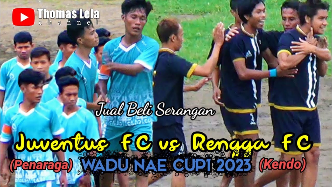 Highlight || Jual Beli Serangan Juventus Fc VS Rengga Fc || Wadu Nae Cup1 2023 (Bedi)
