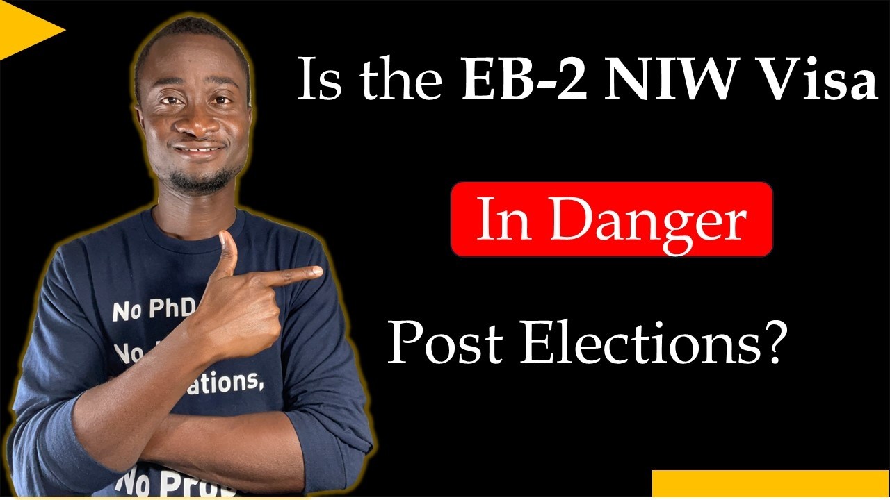 2024 November Elections & Immigration: Is EB-2 NIW Visa in Danger?