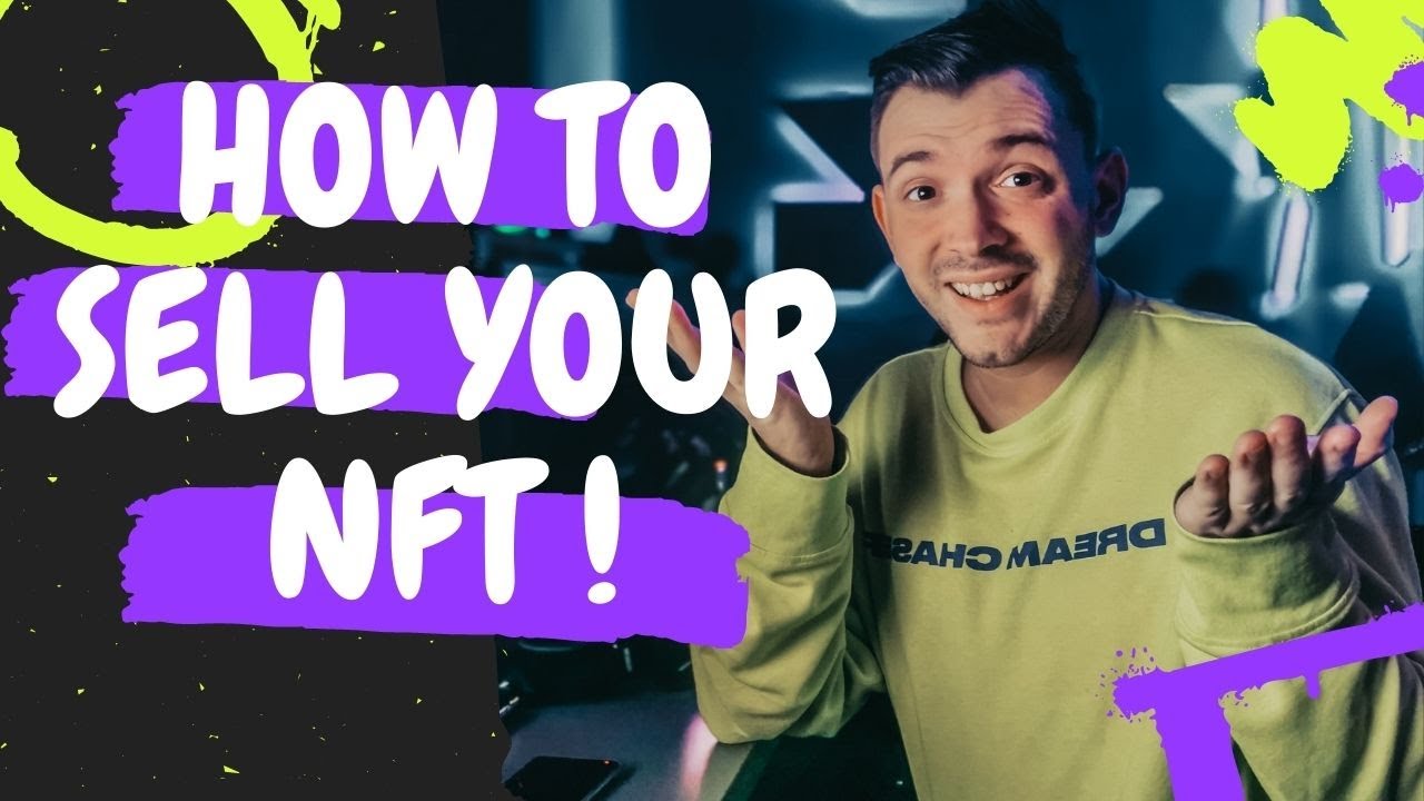 HOW TO SELL YOUR NFTs on a Marketplace [STEP BY STEP]