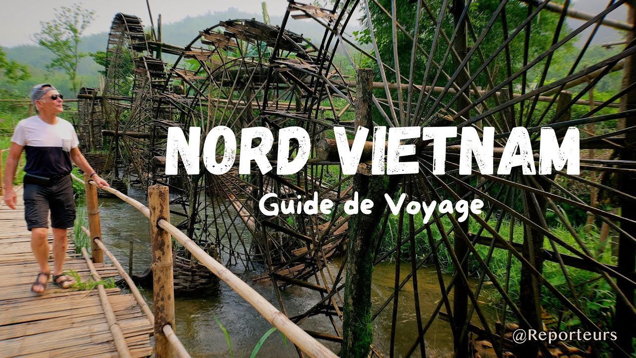 Nord Vietnam, guide de voyage d'Hanoï à Sapa via la Baie d’Halong, Ninh Binh et Mai Chau.